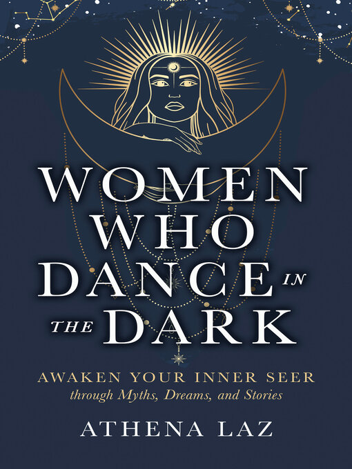 Title details for Women Who Dance in the Dark by Athena Laz - Wait list